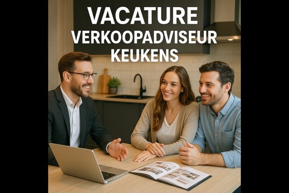 Vacature: Keukenadviseur met passie voor stijl en service