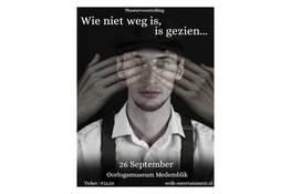 “Wie niet weg is, is gezien“ - 26 september 2026 - Oorlogsmuseum Medemblik